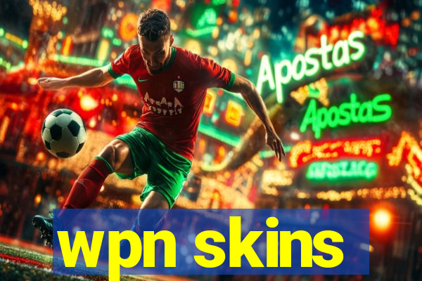 wpn skins